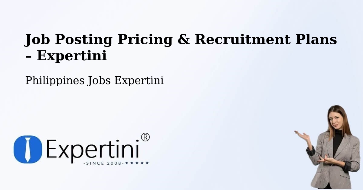 Job Posting Pricing & Recruitment Plans – Digos - Digos, Philippines Jobs Expertini